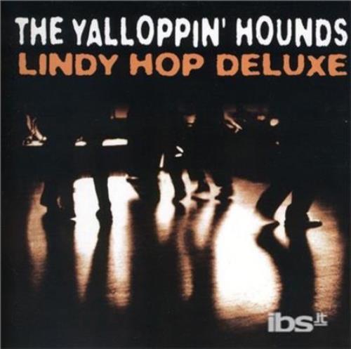 Yalloppin hounds lindy hop - hounds:,