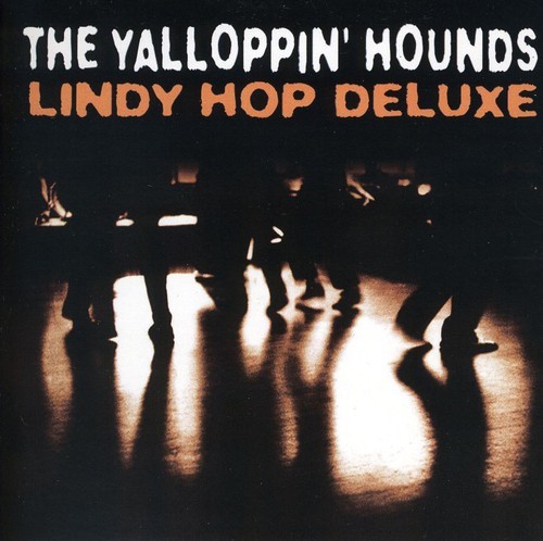 Yalloppin hounds lindy hop - yalloppin',